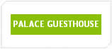 Palace Guesthouse