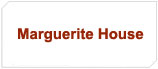 Marguerite House