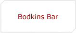 Bodkins Bar