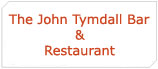 The John Tymdall Bar & Restaurant