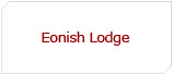 Eonish Lodge