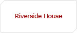 Riverside House
