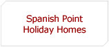 Spanish Point Holiday Homes