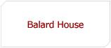 Balard House