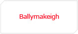 Ballymakeigh House