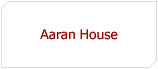 Aaran House