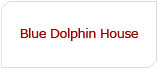 Blue Dolphin House