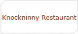 Knockninny Restaurant