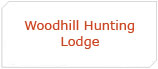Woodhill Hunting Lodge