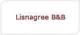Lisnagree B&B