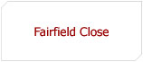 Fairfield Close