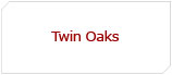 Twin Oaks