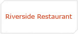 Riverside Restaurant