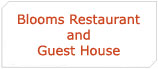 Blooms Restaurant and Guest House