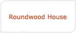 Roundwood House