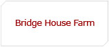 Bridge House Farm