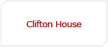 Clifton House