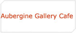 Aubergine Gallery Cafe