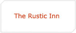 The Rustic Inn