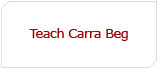 Teach Carra Beg