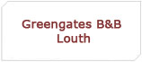 Greengates B&B Louth