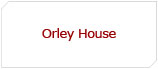 Orley House