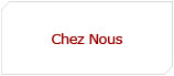 Chez Nous