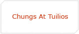 Chungs At Tuilios