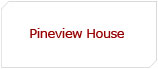Pineview House