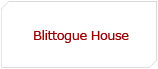 Blittogue House