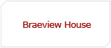Braeview House