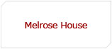 Melrose House