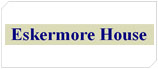 Eskermore House