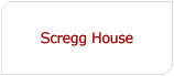 Scregg House